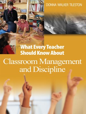 cover image of What Every Teacher Should Know About Classroom Management and Discipline